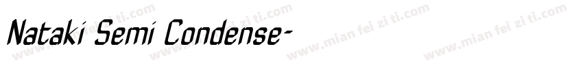 Nataki Semi Condense字体转换
